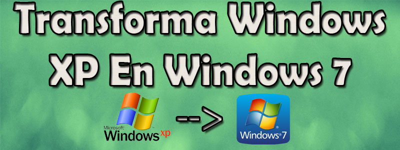 temas de windows 7 en xp